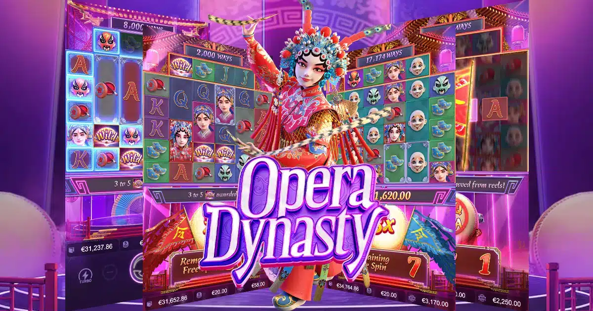 Opera-Dynasty-ภาพรวม